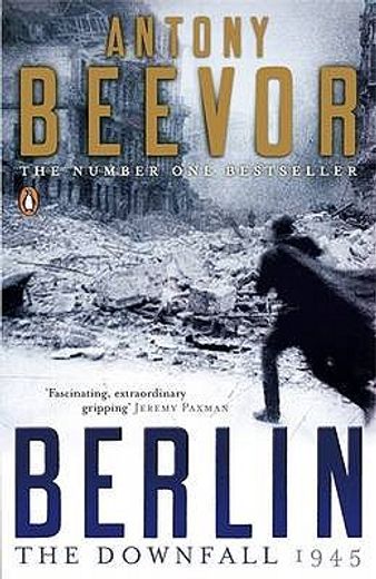 berlin:the downfall 1945 (en Inglés)