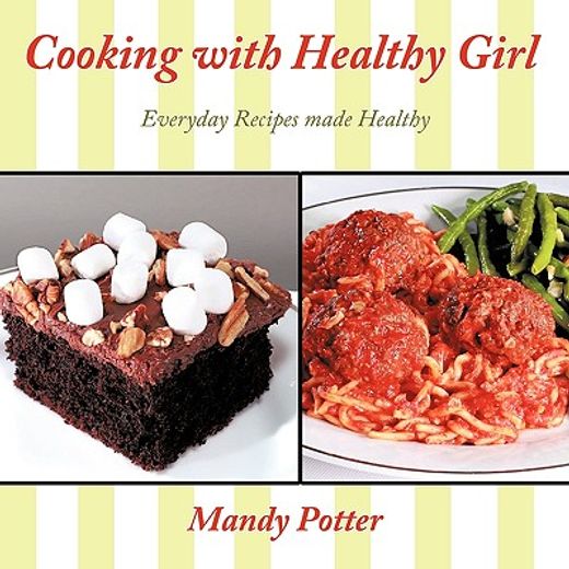 cooking with healthy girl,everyday recipes made healthy