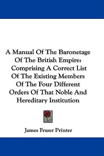 a manual of the baronetage of the britis
