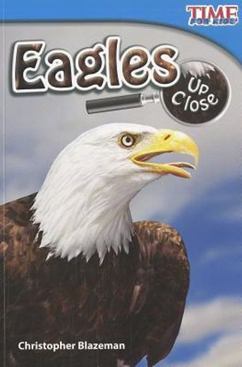 eagles up close,early fluent (en Inglés)