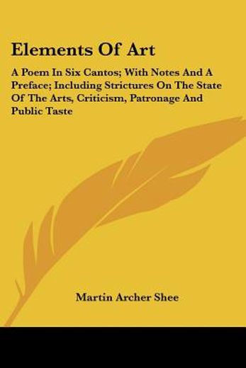 elements of art: a poem in six cantos; w