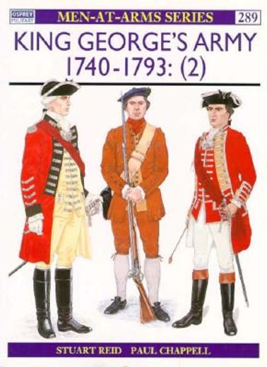 King George's Army 1740-93 (2) (en Inglés)