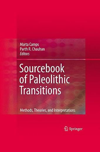 sourc of paleolithic transitions,methods, theories, and interpretations