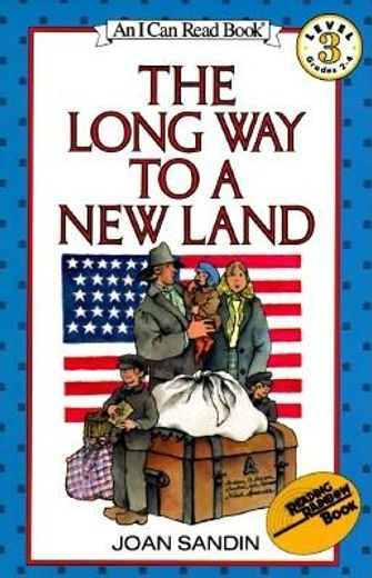 the long way to a new land (en Inglés)