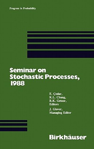 seminar on stochastic processes 1988 (en Inglés)