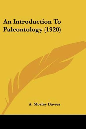 an introduction to paleontology