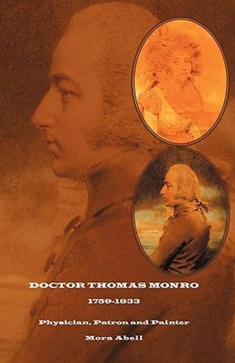 doctor thomas monro,physician, patron and painter