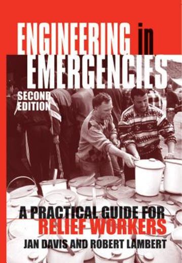 engineering in emergencies,a practical guide for relief workers (en Inglés)