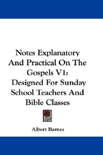 notes explanatory and practical on the g