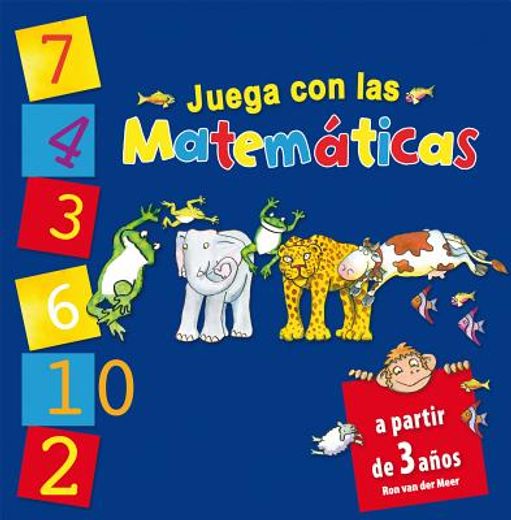 Juega con las Matemáticas (Infantil Y Juvenil) (in Spanish)