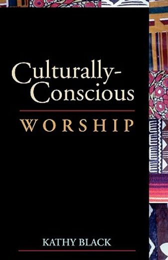 culturally-conscious worship (in English)