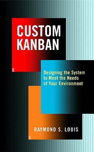 custom kanban,designing the system to meet the needs of your environment