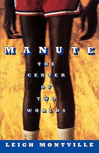 manute,the center of two worlds (en Inglés)