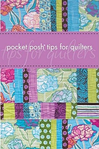 Pocket Posh Tips for Quilters (in English)