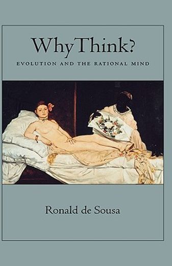 why think?,evolution and the rational mind