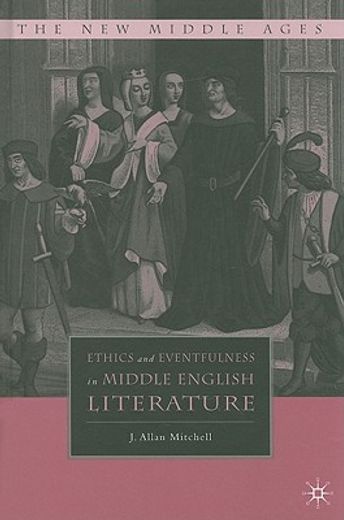 ethics and eventfulness in middle english literature