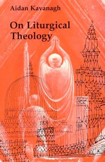 on liturgical theology (en Inglés)
