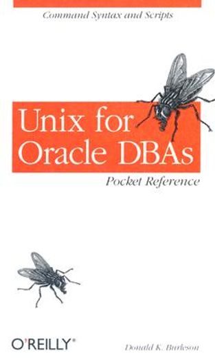 Unix for Oracle Dbas Pocket Reference (en Inglés)