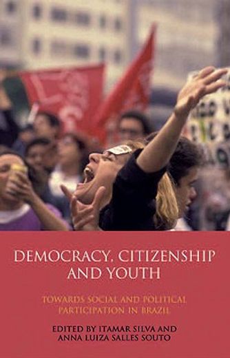 democracy, citizenship and youth,towards social and political participation in brazil