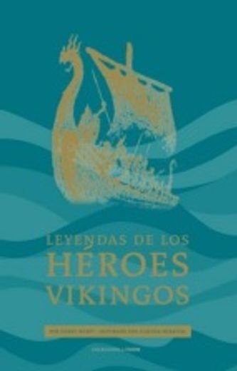 Leyendas De Los Héroes Vikingos (in Spanish)