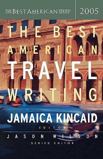 the best american travel writing 2005 (en Inglés)