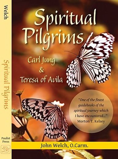 spiritual pilgrims,carl jung and teresa of avila (in English)