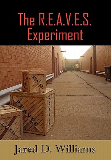 the r. e. a. v. e. s. experiment