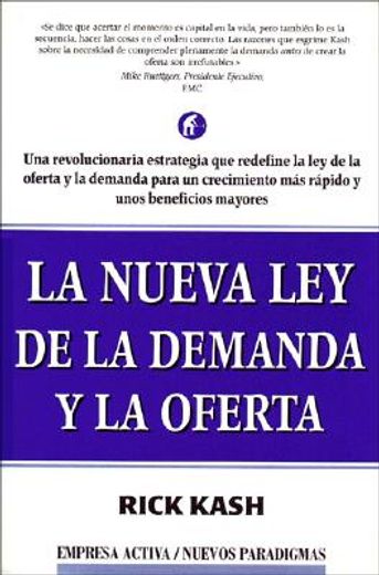 La Nueva Ley de La Demanday La Oferta: The New Law of Demand and Supply
