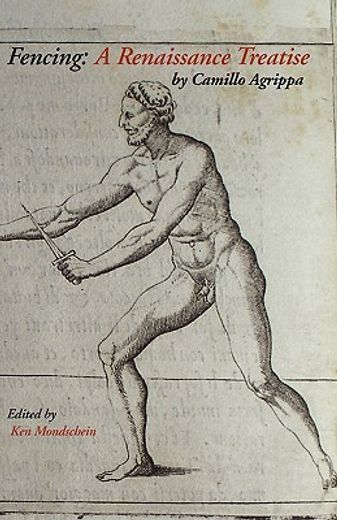 fencing: a renaissance treatise (en Inglés)