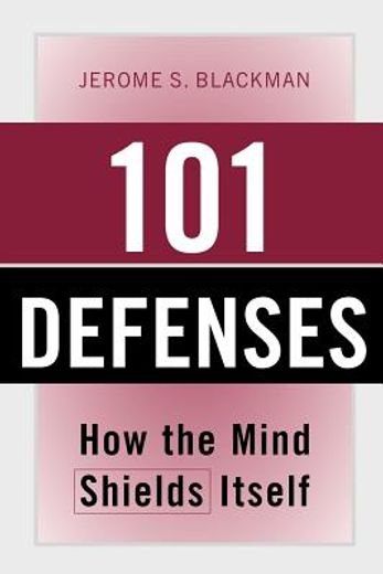 101 defenses,how the mind shields itself/with pocket reference