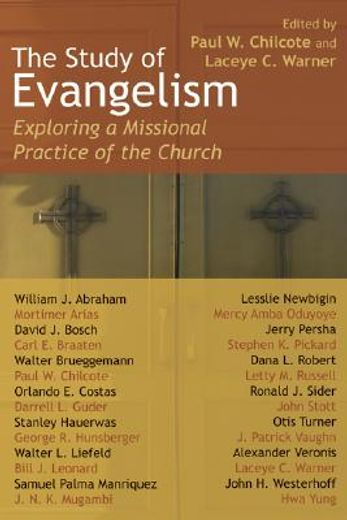 the study of evangelism,exploring a missional practice of the church (en Inglés)