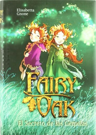 Fairy Oak: El Secreto de las Gemelas (in Spanish)