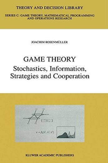game theory: stochastics, information, strategies and cooperation (en Inglés)