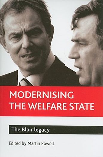 modernising the welfare state,the blair legacy