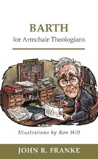 barth for armchair theologians (en Inglés)