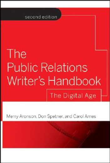 the public relations writer´s handbook,the digital age (en Inglés)