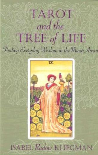 Tarot and the Tree of Life: Finding Everyday Wisdom in the Minor Arcana (en Inglés)