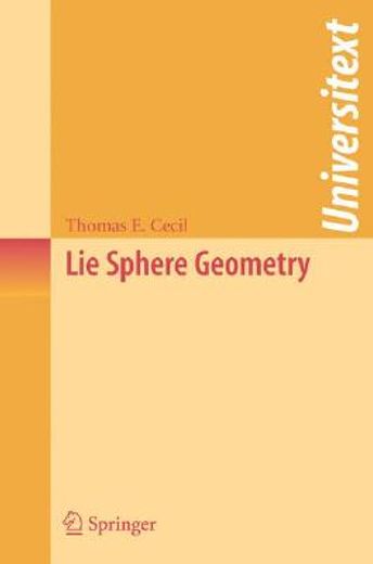 lie sphere geometry,with applications to submanifolds