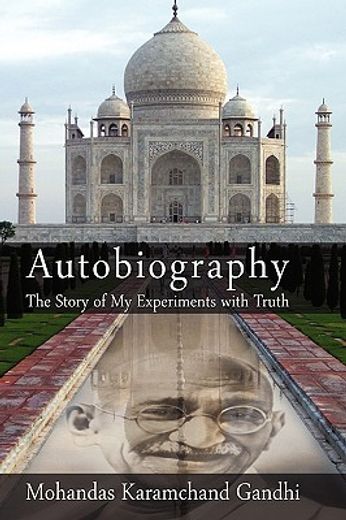 autobiography,the story of my experiments with truth (in English)