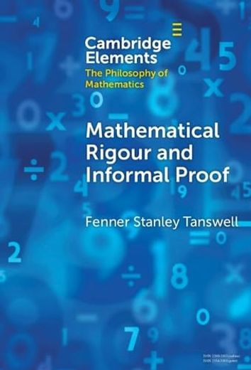 Mathematical Rigour and Informal Proof