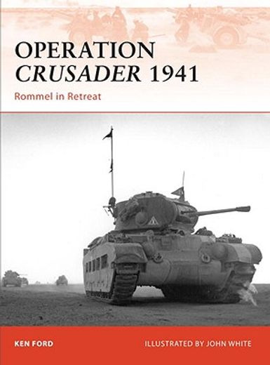 operation crusader 1941,rommel in retreat