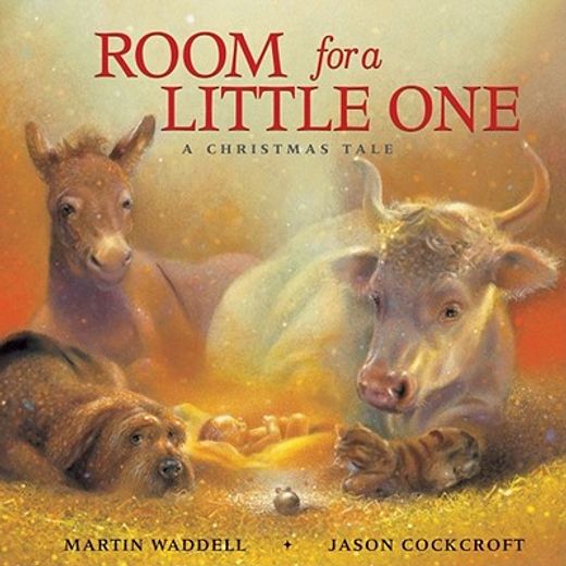 room for a little one,a christmas tale (en Inglés)