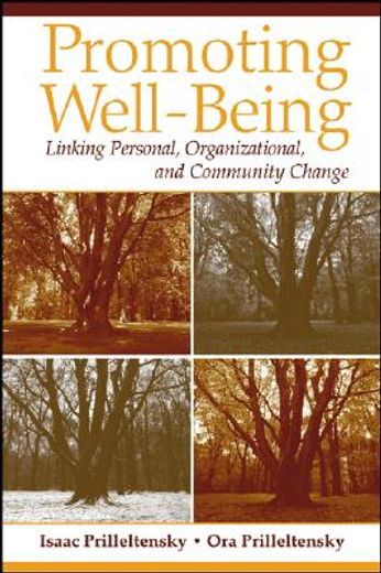 promoting well-being,linking personal, organizational, and community change (en Inglés)