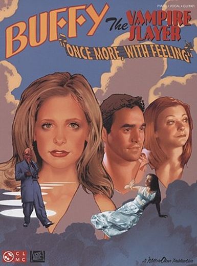 Buffy the Vampire Slayer: "Once More, with Feeling" (en Inglés)