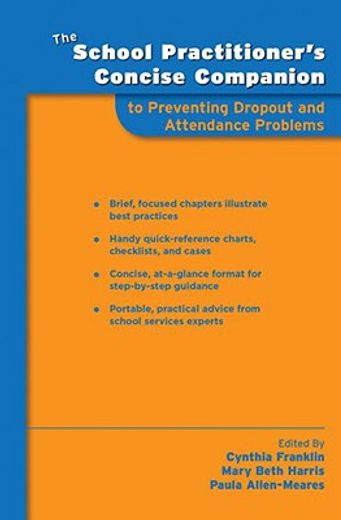 the school practitioner´s concise companion to preventing dropout and attendance problems