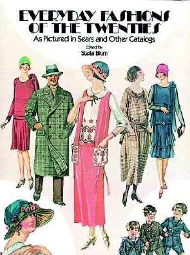 everyday fashions of the twenties as pictured in sears and other catalogs