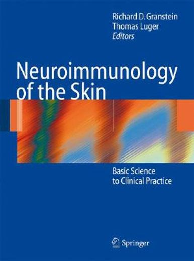 neuroimmunology of the skin,basic science to clinical practice