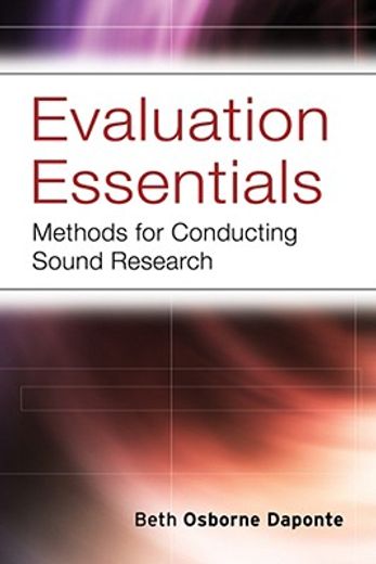 evaluation essentials,methods for conducting sound research