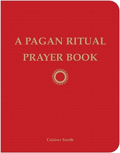 a pagan ritual prayer book (in English)