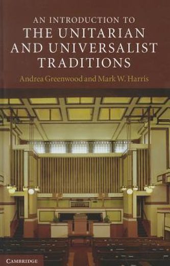 an introduction to the unitarian and universalist traditions